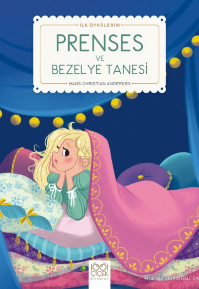 Prenses ve Bezelye Tanesi - İlk Öykülerim Prenses ve Bezelye Tanesi - İlk Öykülerim