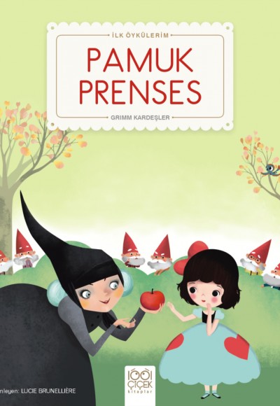 Pamuk Prenses - İlk Öykülerim Pamuk Prenses - İlk Öykülerim
