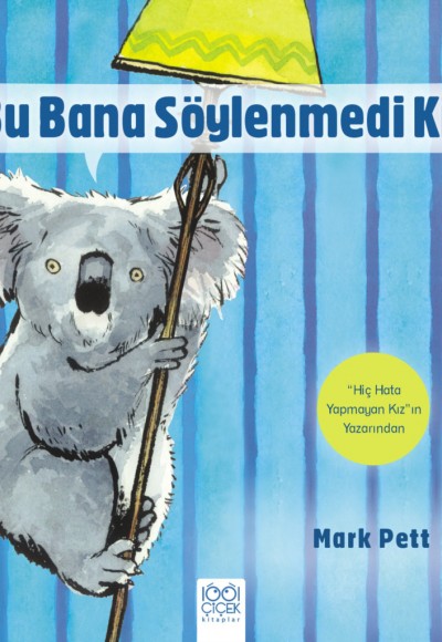 Bu Bana Söylenmedi Ki! Bu Bana Söylenmedi Ki!