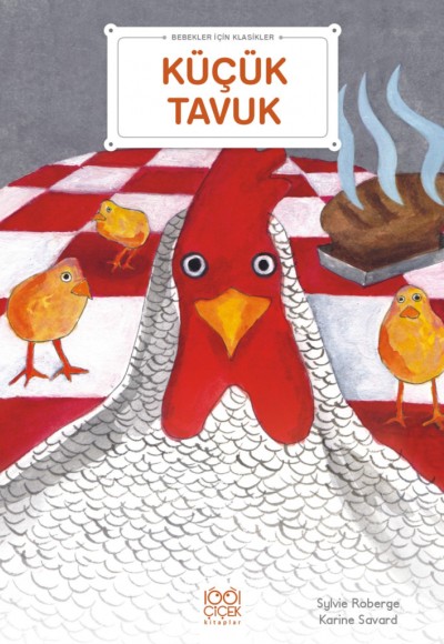 Küçük Tavuk - Bebekler İçin Klasikler Küçük Tavuk - Bebekler İçin Klasikler