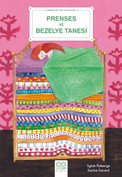 Prenses ve Bezelye Tanesi - Bebekler İçin Klasikler Prenses ve Bezelye Tanesi - Bebekler İçin Klasikler