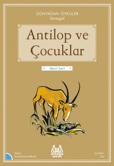 Antilop ve Çocuklar Antilop ve Çocuklar