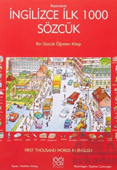 Resimlerle İngilizce İlk 1000 Sözcük Resimlerle İngilizce İlk 1000 Sözcük