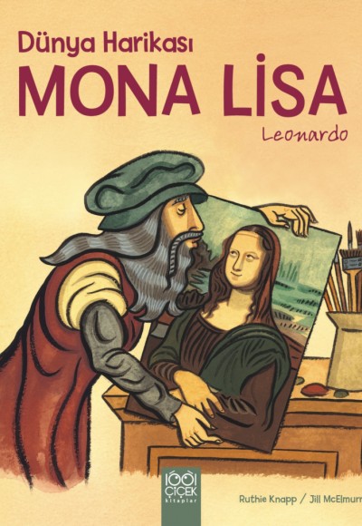 Dünya Harikası Mona Lisa Dünya Harikası Mona Lisa