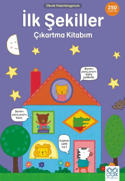 İlk Şekiller Çıkartma Kitabım- 250 Çıkartma İlk Şekiller Çıkartma Kitabım- 250 Çıkartma