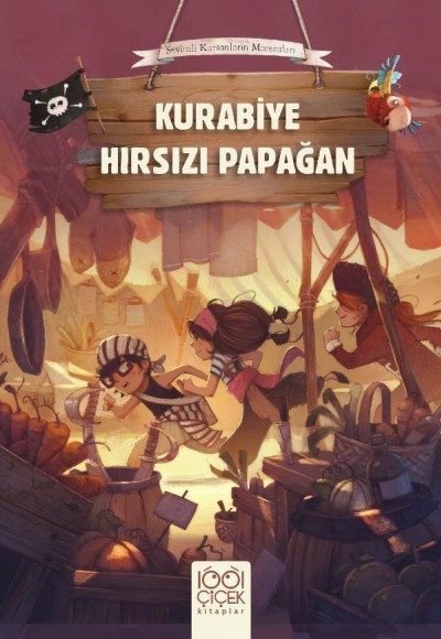 Sevimli Korsanların Maceraları - Kurabiye Hırsızı Papağan Sevimli Korsanların Maceraları - Kurabiye Hırsızı Papağan