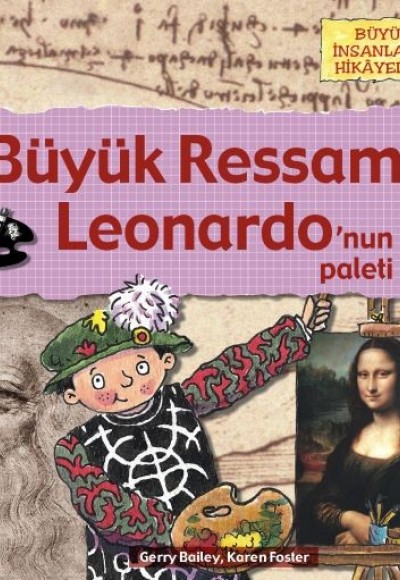 Büyük Ressam - Leonardo’nun Paleti Büyük Ressam - Leonardo’nun Paleti