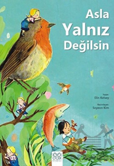 Asla Yalnız Değilsin Asla Yalnız Değilsin