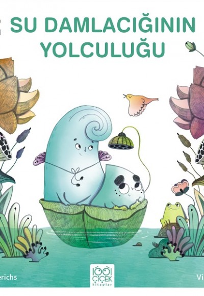 Su Damlacığının Yolculuğu Su Damlacığının Yolculuğu