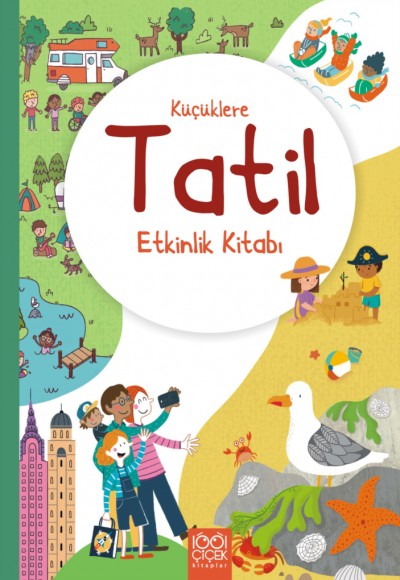 Küçüklere Tatil Etkinlik Kitabı Küçüklere Tatil Etkinlik Kitabı