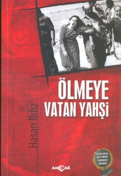 Ölmeye Vatan Yahşi Ölmeye Vatan Yahşi