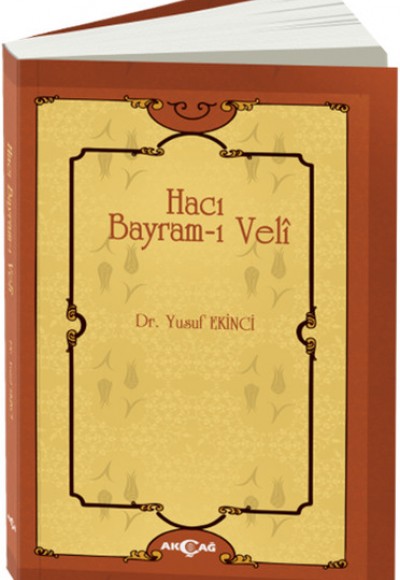Hacı Bayram-ı Veli Hacı Bayram-ı Veli