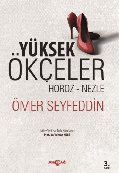 Yüksek Ökçeler / Horoz-Nezle Yüksek Ökçeler / Horoz-Nezle