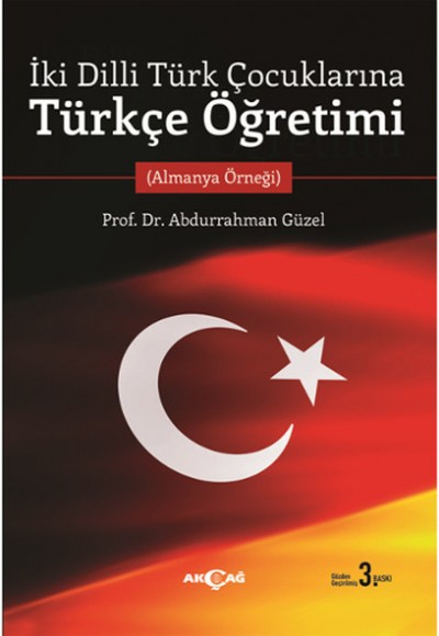 İki Dilli Türk Çocuklarına Türkçe Öğretimi İki Dilli Türk Çocuklarına Türkçe Öğretimi