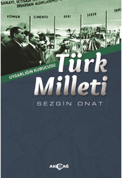 Uygarlığın Kurucusu Türk Milleti Uygarlığın Kurucusu Türk Milleti