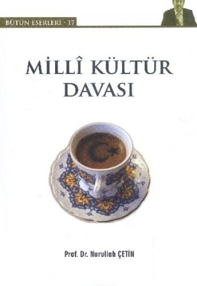 Milli Kültür Davası Milli Kültür Davası