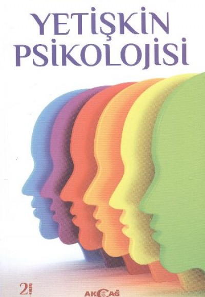 Yetişkin Psikolojisi Yetişkin Psikolojisi