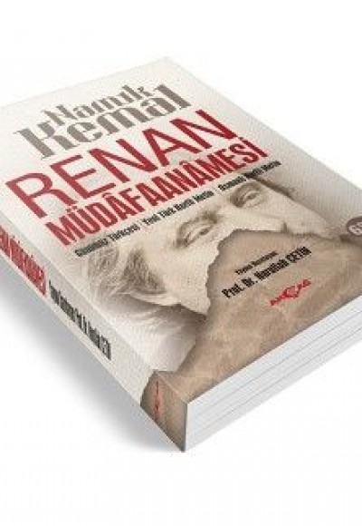 Renan Müdafaanamesi Günümüz Türkçesi - Yeni Türk Harfli Metin - Osmanlı Harfli Metin Renan Müdafaanamesi Günümüz Türkçesi - Yeni Türk Harfli Metin - Osmanlı Harfli Metin