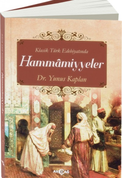 Klasik Türk Edebiyatında Hammamiyyeler Klasik Türk Edebiyatında Hammamiyyeler