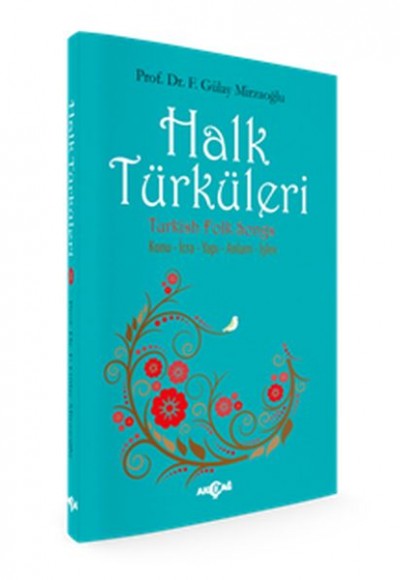 Halk Türküleri Konu - İcra - Yapı - Anlam - İşlev Halk Türküleri Konu - İcra - Yapı - Anlam - İşlev