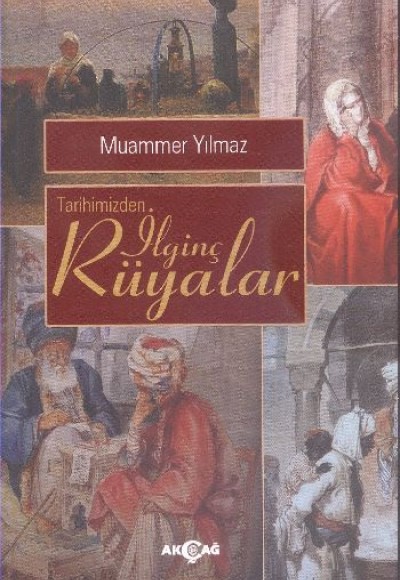 Tarihimizden İlginç Rüyalar Tarihimizden İlginç Rüyalar