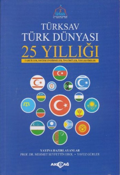 Türksav Türk Dünyası 25 Yıllığı Türksav Türk Dünyası 25 Yıllığı