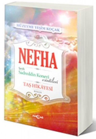 Nefha Şeyh Sadreddin Konevi Esintileri Nefha Şeyh Sadreddin Konevi Esintileri