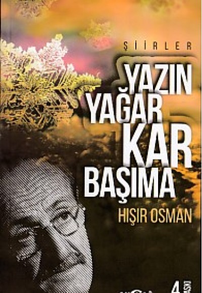 Yazın Yağar Kar Başıma Yazın Yağar Kar Başıma
