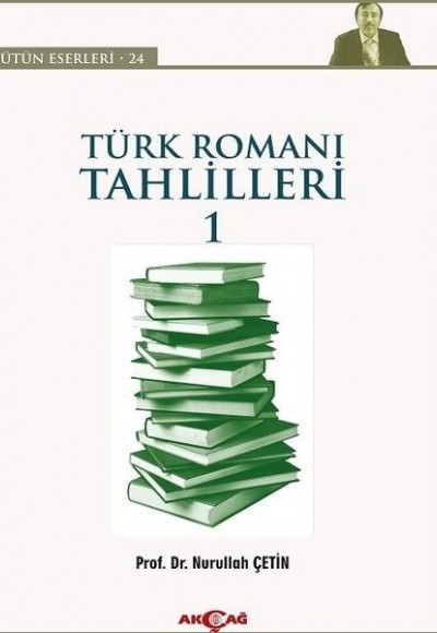 Türk Roman Tahlilleri 1 Türk Roman Tahlilleri 1