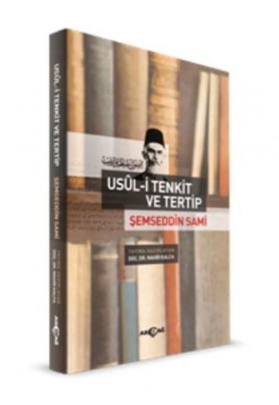 Usüli Tenkit ve Tertip Usüli Tenkit ve Tertip