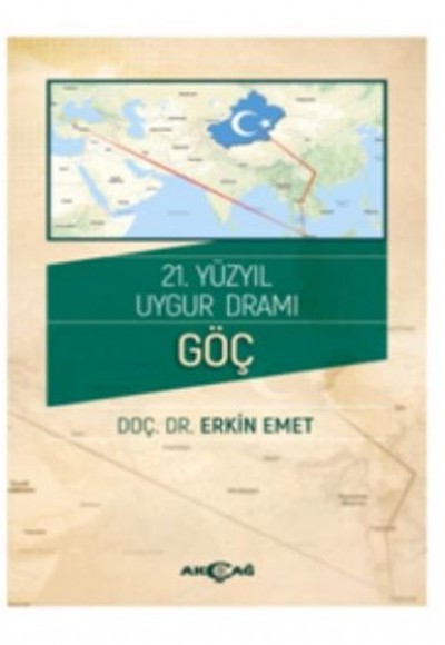 21. Yüzyıl Uygur Dramı Göç 21. Yüzyıl Uygur Dramı Göç