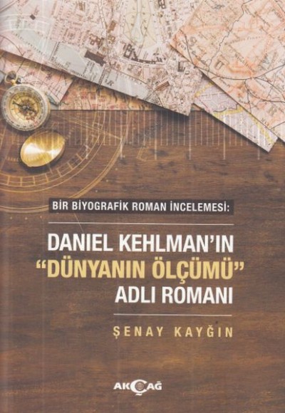 Daniel Kehlman’ın "Dünyanın Ölçüm" Adlı Romanı Daniel Kehlman’ın "Dünyanın Ölçüm" Adlı Romanı