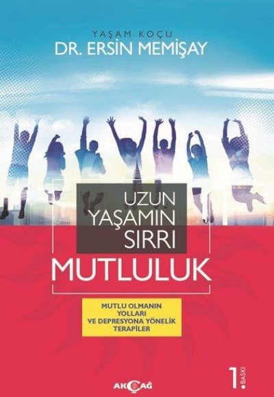Uzun Yaşamın Sırrı Mutluluk Uzun Yaşamın Sırrı Mutluluk
