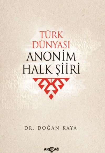Türk Dünyası Anonim Halk Şiiri Türk Dünyası Anonim Halk Şiiri