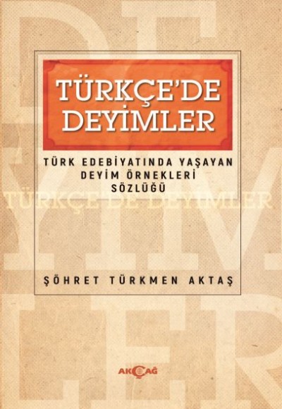 Türkçede Deyimler Türkçede Deyimler