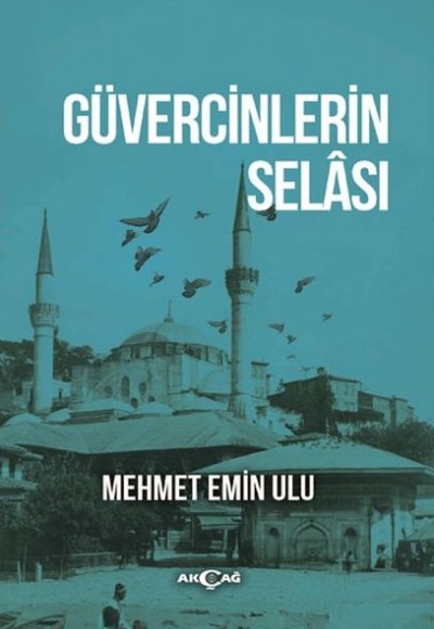 Güvercinlerin Selası Güvercinlerin Selası