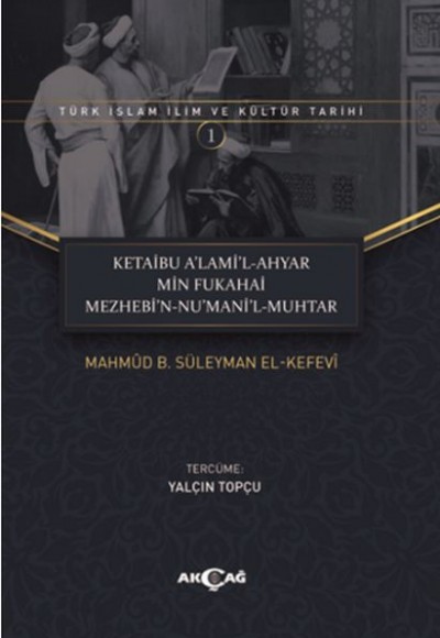 Ketaibu Alamil-Ahyar Min Fukahai Mezhebin-Numanil-Muhtar Ketaibu Alamil-Ahyar Min Fukahai Mezhebin-Numanil-Muhtar