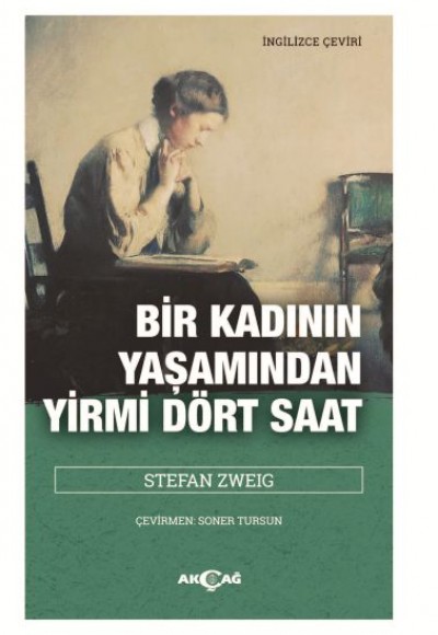Bir Kadının Yaşamından Yirmi Dört Saat Bir Kadının Yaşamından Yirmi Dört Saat
