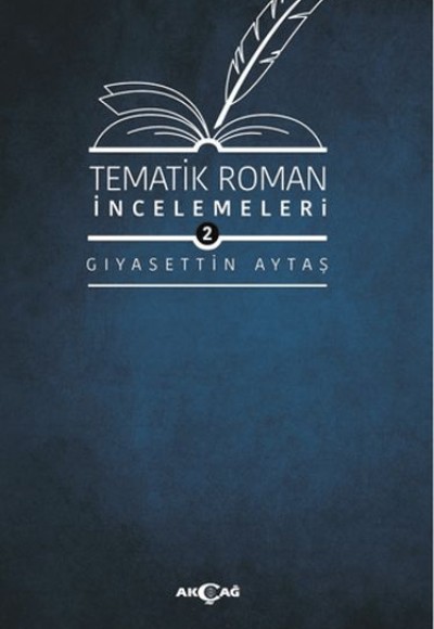 Tematik Roman İncelemeleri 2 Tematik Roman İncelemeleri 2