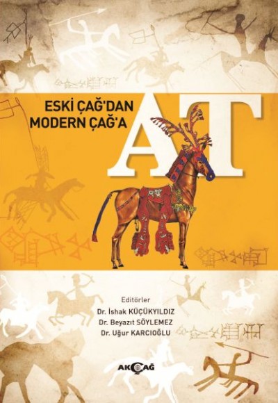 Eski Çağ’dan Modern Çağ’a At Eski Çağ’dan Modern Çağ’a At