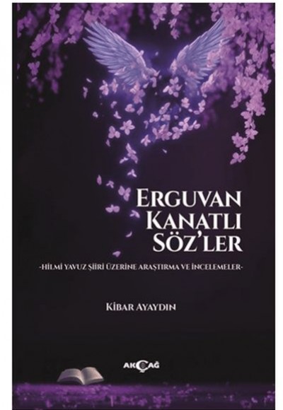 Erguvan Kanatlı Söz’ler Erguvan Kanatlı Söz’ler
