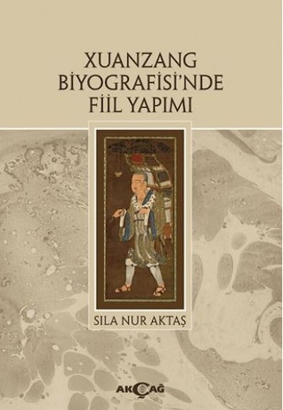 Xuanzang Biyografisi'nde Fiil Yapımı Xuanzang Biyografisi'nde Fiil Yapımı