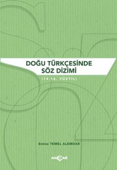 Doğu Türkçesinde Söz Dizimi Doğu Türkçesinde Söz Dizimi