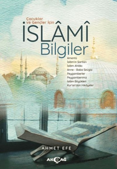 Çocuklar ve Gençler İçin İslami Bilgiler Çocuklar ve Gençler İçin İslami Bilgiler