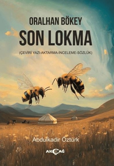 Oralhan Bökey Son Lokma Oralhan Bökey Son Lokma