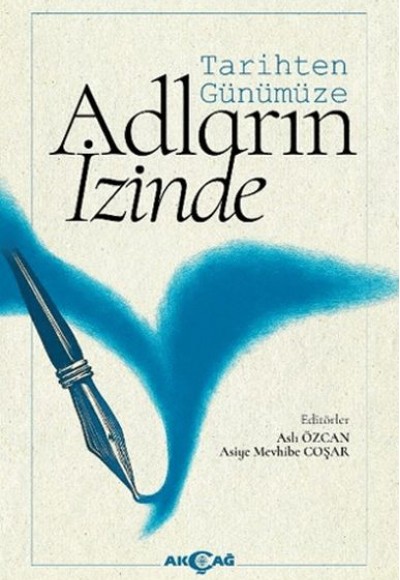 Tarihten Günümüze Adların İzinde Tarihten Günümüze Adların İzinde