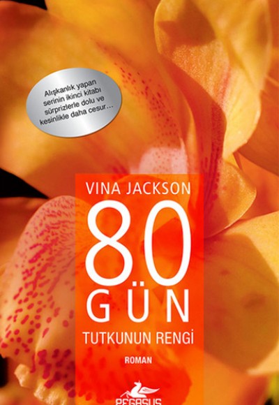 80 Gün Tutkunun Rengi 80 Gün Tutkunun Rengi