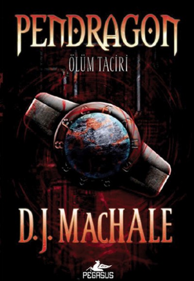Pendragon 1 - Ölüm Taciri Pendragon 1 - Ölüm Taciri