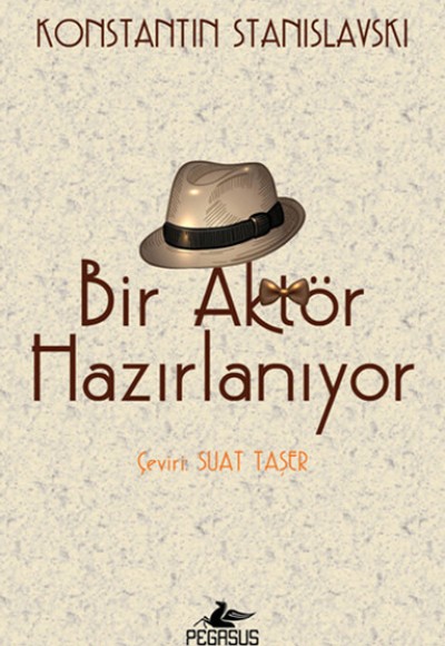 Bir Aktör Hazırlanıyor Bir Aktör Hazırlanıyor