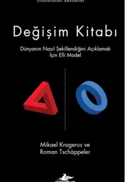 Değişim Kitabı (Ciltli) Dünyanın Nasıl Şekillendiğini Açıklamak İçin Elli Model Değişim Kitabı (Ciltli) Dünyanın Nasıl Şekillendiğini Açıklamak İçin Elli Model